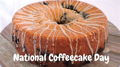 National Coffee Cake Day Date Jemie Lorenza