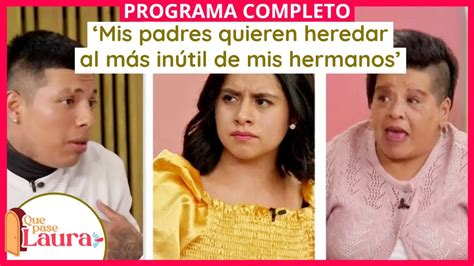 Los tuyos los míos y los nuestros Que pase Laura Programa 21 de