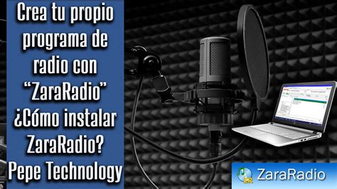 Descarga E Instala Zararadio Crea Tu Propio Programa De Radio Pepetech