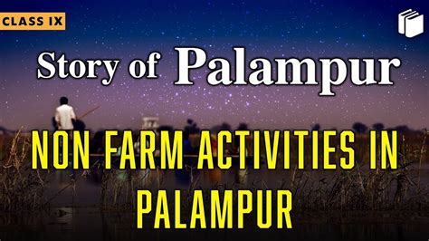 Non Farm Activities In Palampur Story Of Village Palampur Chapter