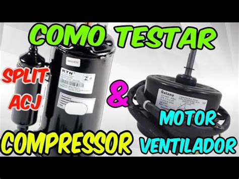 Testar Compressor E Motor De Ar Condicionado Split YouTube