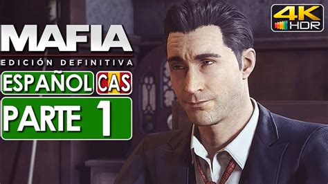 Mafia Definitive Edition Gameplay Español Campaña Parte 1 4K 60FPS HDR