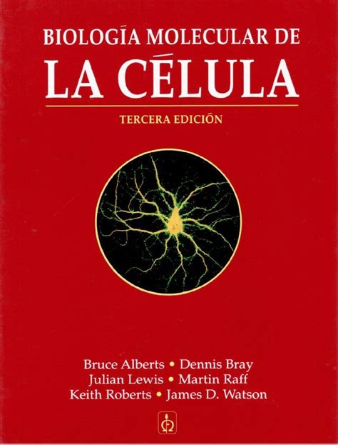 Alberts Biologia Celular 6ta Edicion Pdf Español Gratis Consejos Celulares