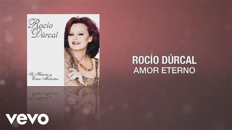 Rocío Dúrcal Amor Eterno Cover Audio YouTube