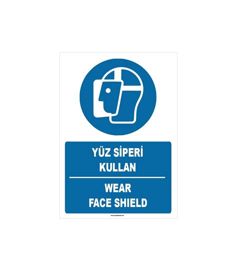 Y Z Siperi Kullan Wear Face Shield Kaz Levhas Tabelas Etiketi