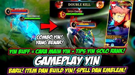 ITEM BUILD YIN TERSAKIT 2023 CARA MAIN COMBO YIN BUFF TUTORIAL