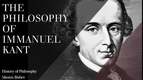 The Philosophy Of Immanuel Kant Epistemology And Ethics History Of