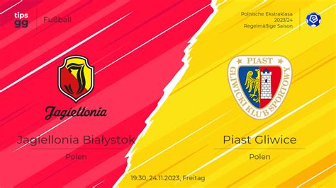 Jagiellonia Bialystok Gegen Piast Gliwice Am Wett Tipps