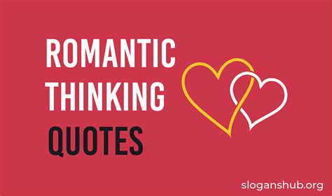 77 Romantic Thinking of You Quotes & Sayings Slogans Hub