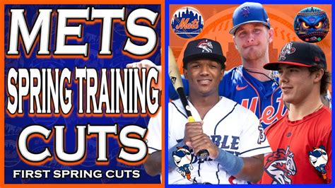 Mets Spring Training Cuts New York Mets Mets News Mets Roster