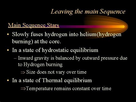 stellar evolution   main sequence  hydrogen