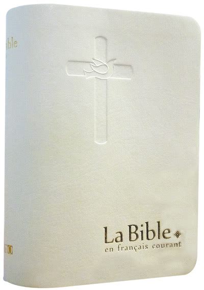 Bible en français courant compacte blanche couverture semi rigide