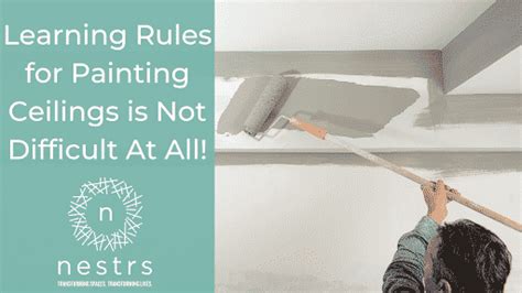 Rules For Painting Ceilings Deals Centralcountiesservices Org