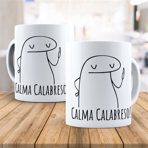 Caneca Calma Calabreso Meme Personalizada Elo7