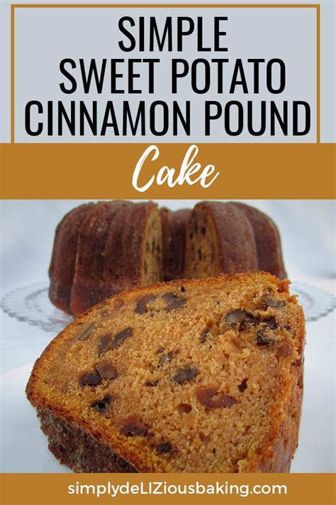 Simple Sweet Potato Cinnamon Pound Cake Recipe Sweet Potato