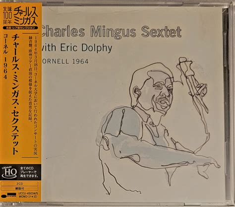 Charles Mingus Sextet Eric Dolphy Cornell 1964 2022 UHQCD CD