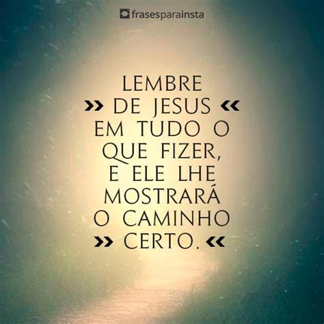 Frases De Jesus Com Muita Fé Frases Para Instagram