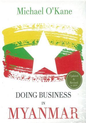 Books Kinokuniya Doing Business In Myanmar Updated And Revised For