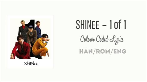 Shinee 샤이니 1 Of 1 Color Coded Han Rom Eng Lyrics Youtube