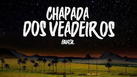 As Paisagens Mais Bonitas Do Brasil Chapada Dos Veadeiros Youtube