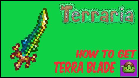 How To Get Terra Blade In Terraria Terraria 1 4 4 9 YouTube