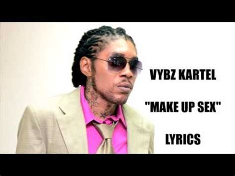 VYBZ KARTEL MAKE UP SEX LYRICS OFFICIAL YouTube