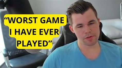 Magnus Carlsen Worst Game I Have Ever Played YouTube