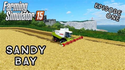 Let S Play Farming Simulator Sandy Bay Episode Youtube