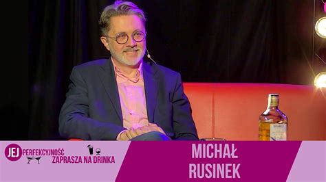 Prof Micha Rusinek Jej Perfekcyjno Zaprasza Na Drinka S E