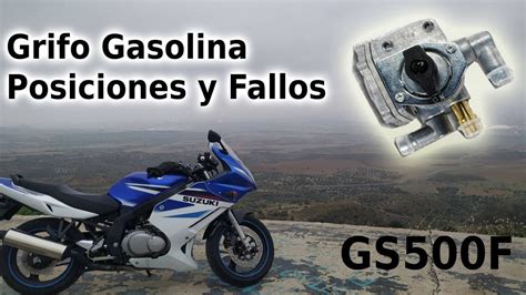 Suzuki Gs F Grifo De Gasolina Y Posibles Fallos Enero Youtube