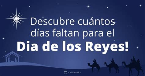 Ya Sabes Cu Ntos D As Quedan Para Los Reyes Magos