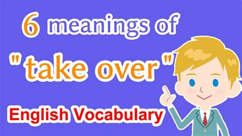 Meanings Of Take Over English Learning Video Youtube