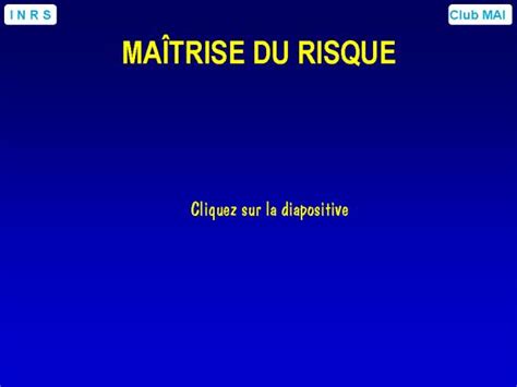 MAÎTRISE DU RISQUE