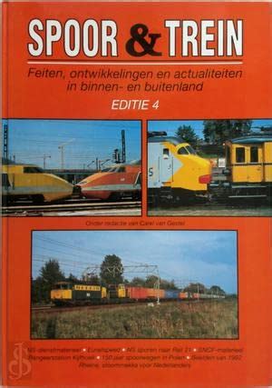 SPOOR & TREIN. EDITIE 4: 9789060135297 - AbeBooks