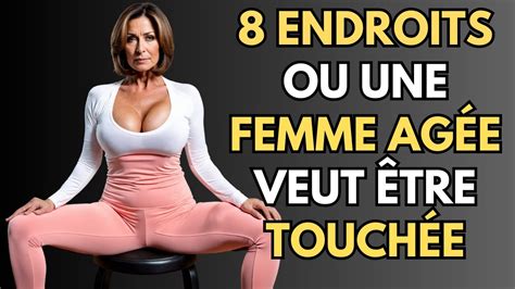 O Et Comment Toucher Une Femme Endroits D Sir S Par Les Femmes Plus