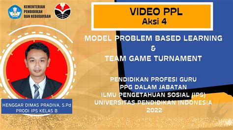 Video PPL Aksi 4 PjBL TGT Mapel IPS Henggar Dimas Pradiva PPG Daljab