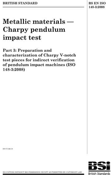 Bs En Iso Metallic Materials Charpy Pendulum Impact Test