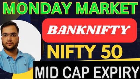 Monday Market Midcap Expiry Banknifty Tomorrow Prediction Nifty