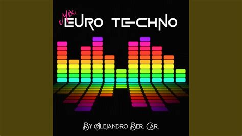 Techno Euro Dance Mix Vol 1 YouTube Music