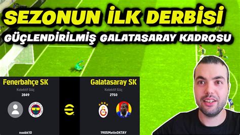 Efootball N Lk Derb S G Lend R Lm Galatasaray Kadrosu