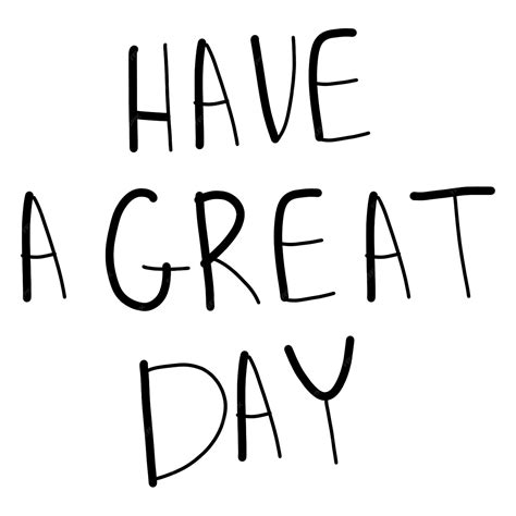 Premium Vector | Have a great day lettering
