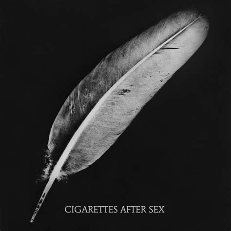 Cigarettes After Sex