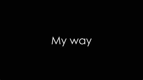 Calvin Harris My Way Lyrics 🎶 Official Video Youtube