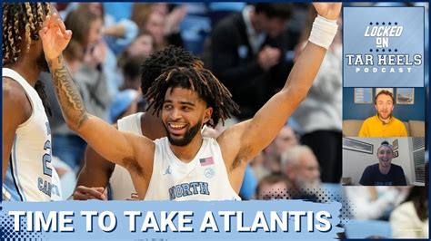 Video Locked On Tar Heels Unc Vs Uni Preview Battle Atlantis