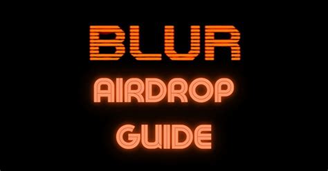 Blur Airdrop Guide Last Chance For Free Blur Tokens Muggettedonroyal