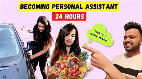 I Became Personal Assistant For 24 Hours Worst Idea Youtube