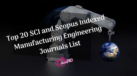 Top Sci And Scopus Indexed Manufacturing Engineering Journals List