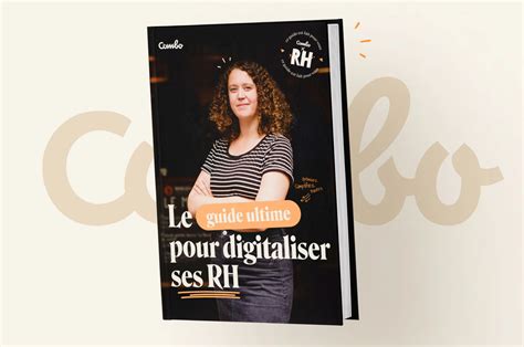 Ebook Le Guide Ultime Pour Digitaliser Ses RH Ebook