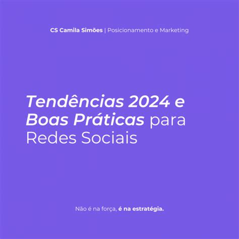 Tendências 2024 E Boas Práticas Para Redes Sociais Online Sympla