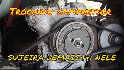 Trocando O Compressor Do Ar Condicionado Do Nibus Retificado Limpeza